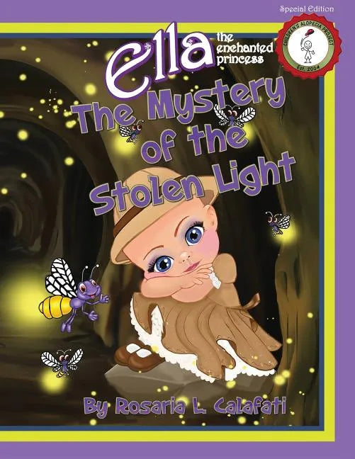 The Mystery of the Stolen Light: Ella The Enchanted Princess - Paperback