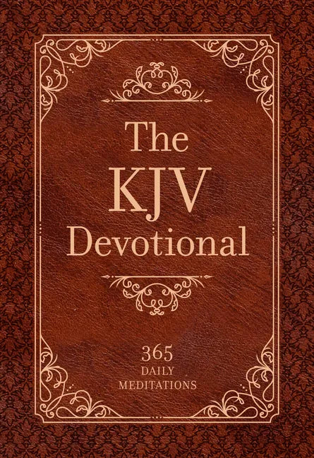 The KJV Devotional: 365 Daily Meditations - Imitation Leather