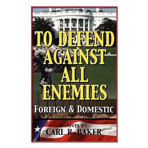 To Defend Against All Enemies - Paperback