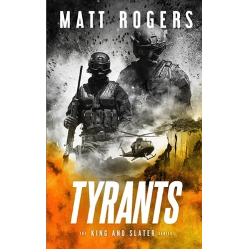 Tyrants: A King & Slater Thriller - Paperback