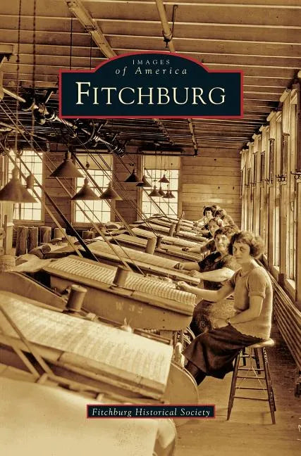 Fitchburg - Hardcover