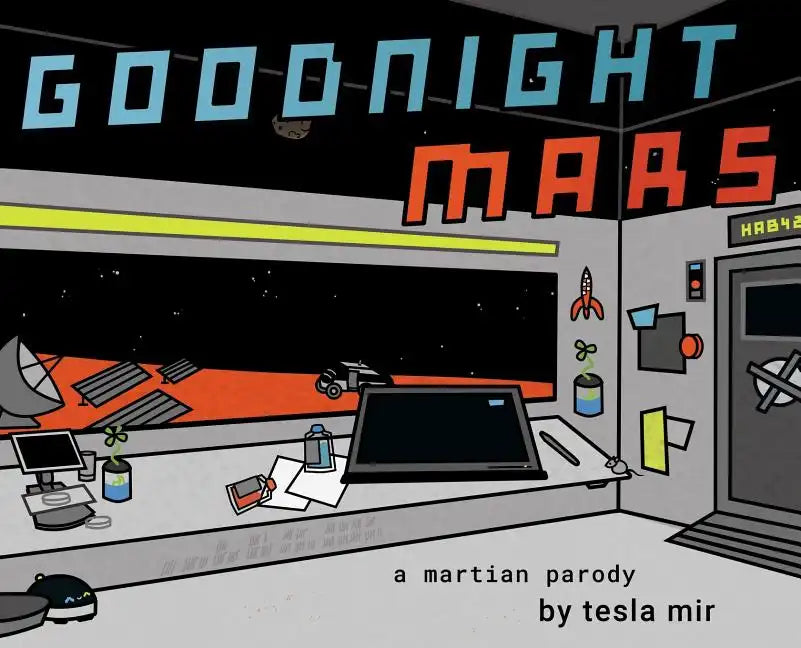 Goodnight Mars: A Sci-Fi STEM Parody - Hardcover