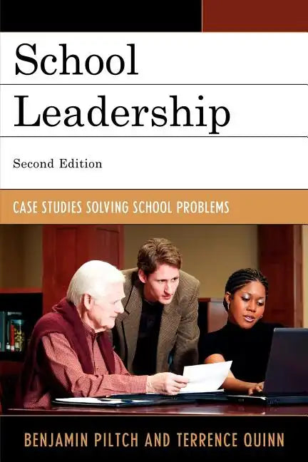 School Leadership: Case Studies Solving School Problems - Paperback