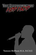 The Psychology of Hip Hop - Paperback