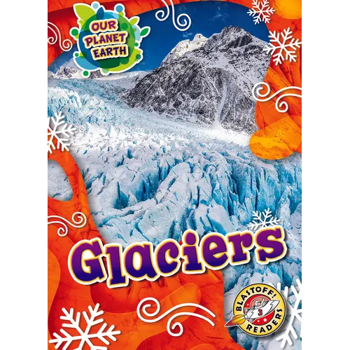 Glaciers - Library Binding