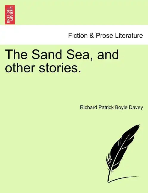 The Sand Sea, and Other Stories. - Paperback