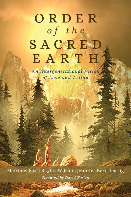 Order of the Sacred Earth: An Intergenerational Vision of Love and Action - Hardcover