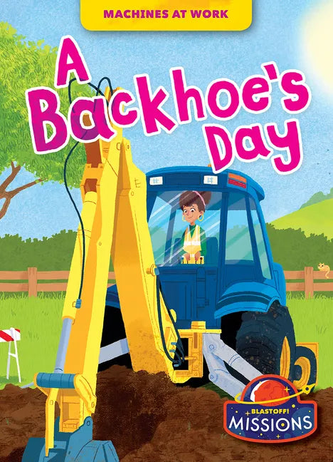A Backhoe's Day - Paperback