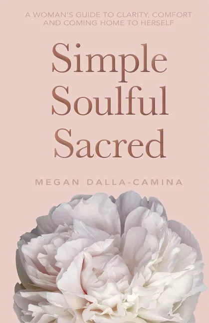 Simple Soulful Sacred - Paperback