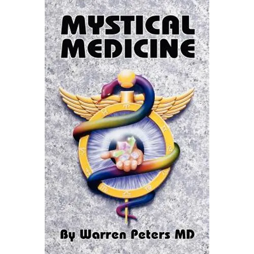 Mystical Medicine - Paperback