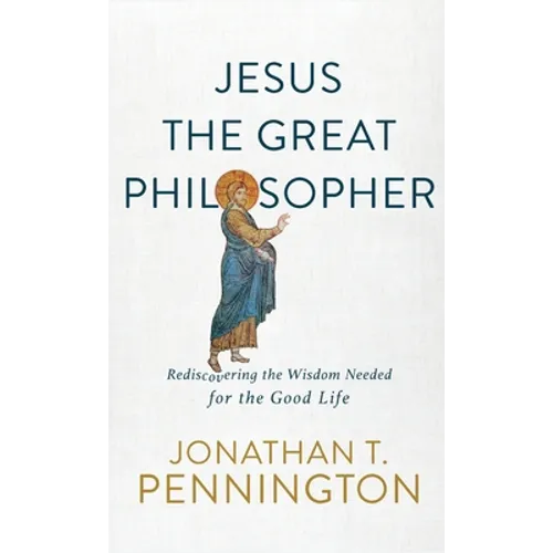 Jesus the Great Philosopher - Hardcover