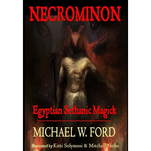 Necrominon - Egyptian Sethanic Magick - Hardcover