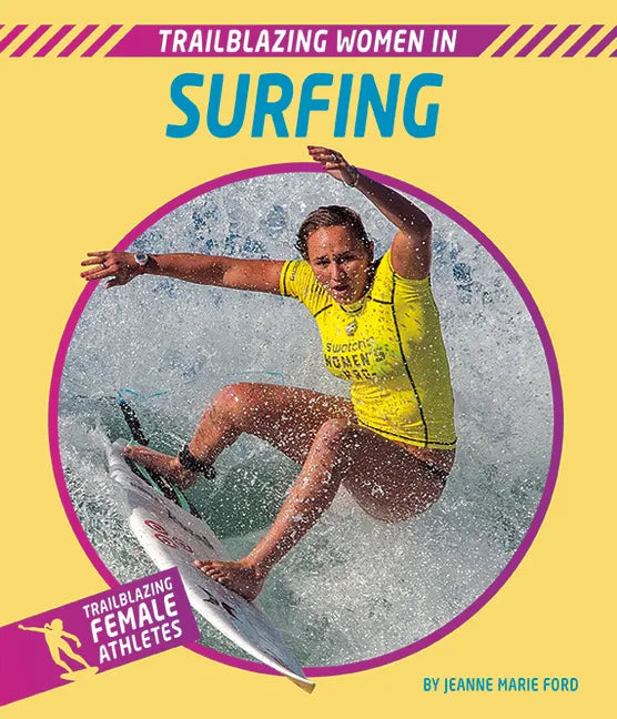 Trailblazing Women in Surfing - Hardcover