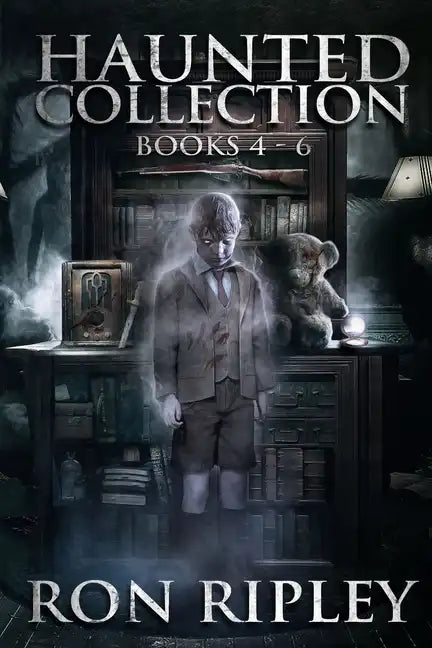 Haunted Collection Series: Books 4 - 6: Supernatural Horror with Scary Ghosts & Haunted Houses - Paperback