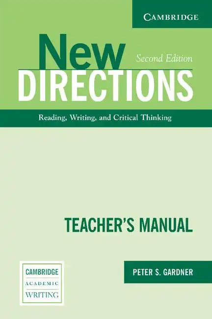 New Directions Teacher's Manual: An Integrated Approach to Reading, Writing, and Critical Thinking - Paperback