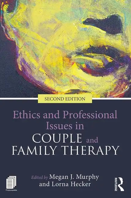Ethics and Professional Issues in Couple and Family Therapy - Paperback