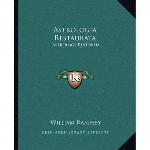 Astrologia Restaurata: Astrology Restored - Paperback