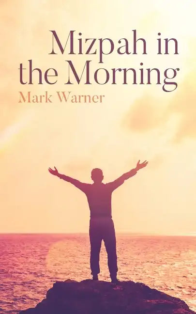 Mizpah in the Morning - Paperback