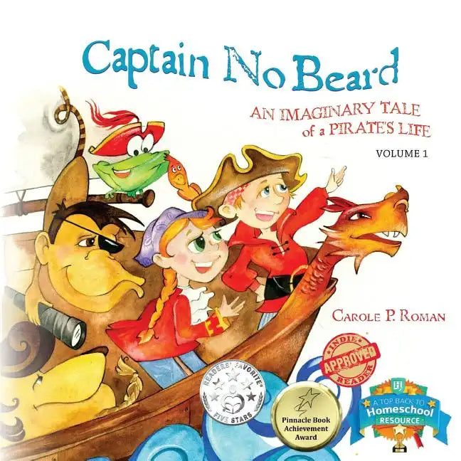 Captain No Beard: An Imaginary Tale of a Pirate's Life - A Captain No Beard Story - Paperback