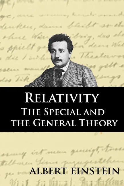 Relativity: The Special and the General Theory - Paperback