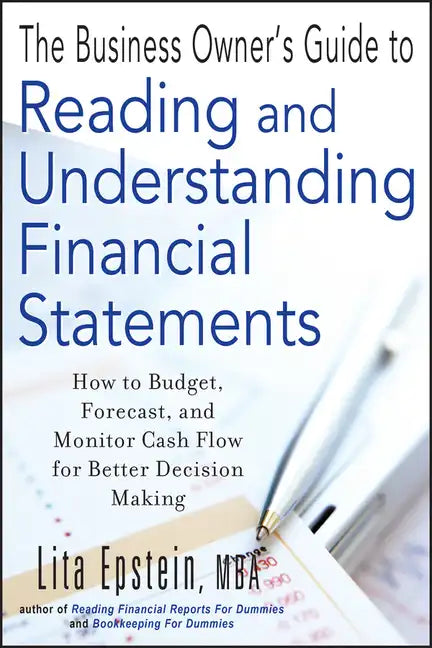 The Business Owner's Guide to Reading and Understanding Financial Statements - Paperback