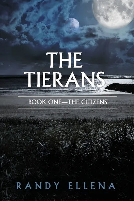 The Tierans: Book One -- The Citizens - Paperback