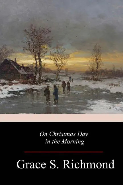 On Christmas Day in the Morning - Paperback