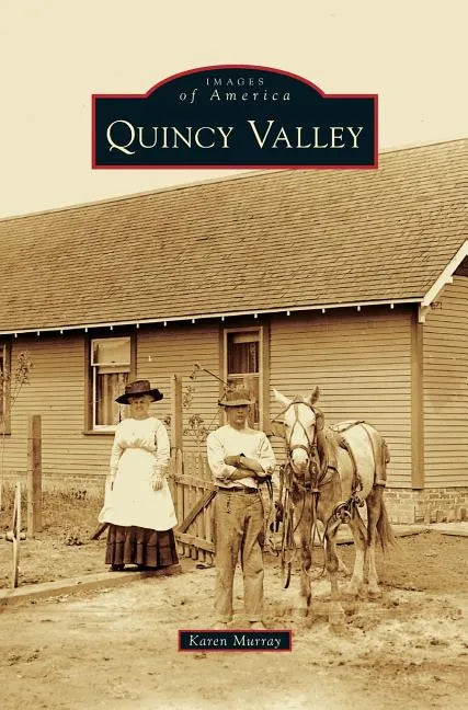 Quincy Valley - Hardcover