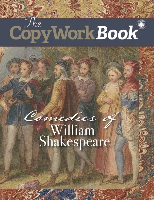 The CopyWorkBook: Comedies of William Shakespeare - Paperback