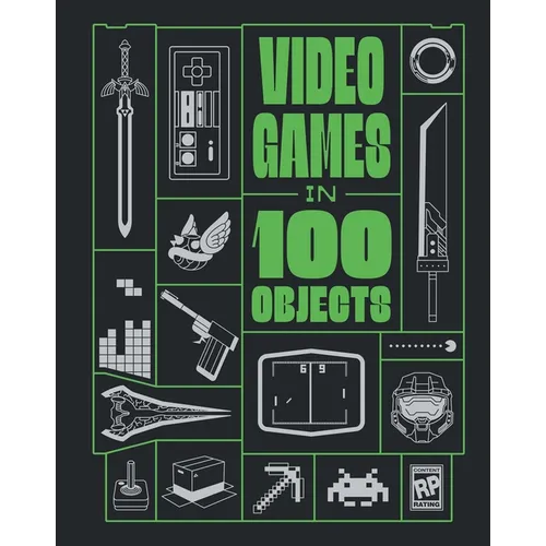 Video Games in 100 Objects - Hardcover