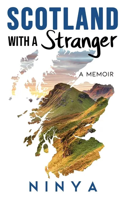 Scotland with a Stranger: A Memoir - Paperback