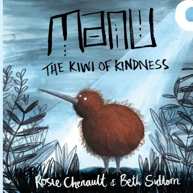 Manu the Kiwi of Kindness - Paperback
