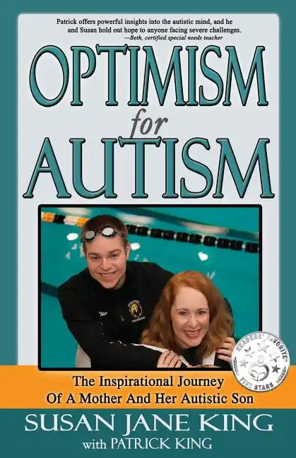 Optimism for Autism: The Inspiring Journey of a Mother and Her Autistic Son - Paperback