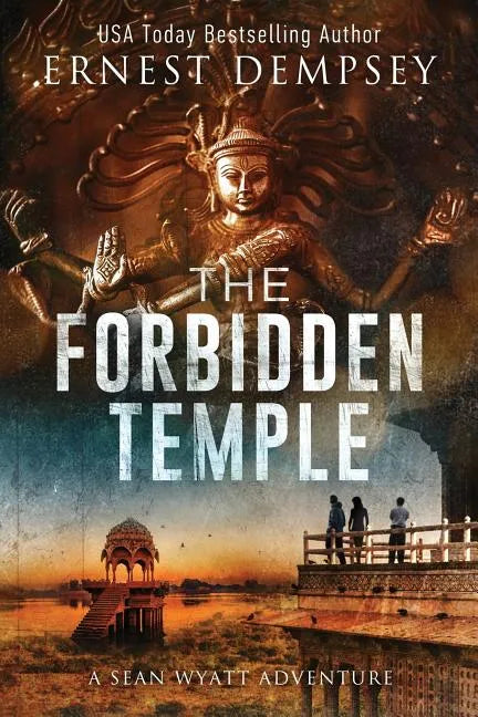 The Forbidden Temple: A Sean Wyatt Archaeological Thriller - Paperback