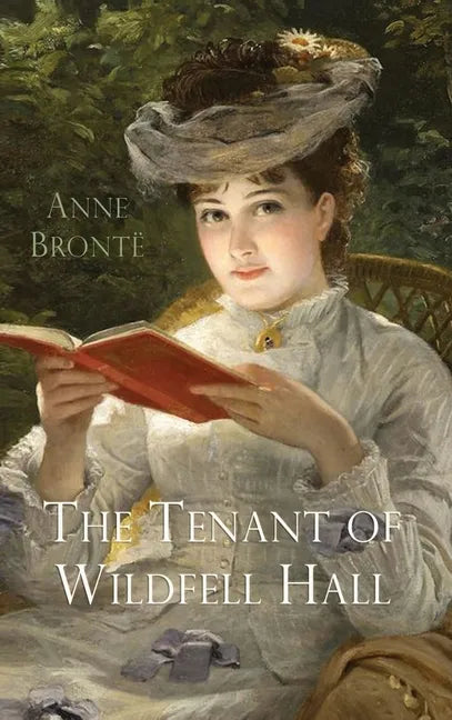 The Tenant of Wildfell Hall - Hardcover