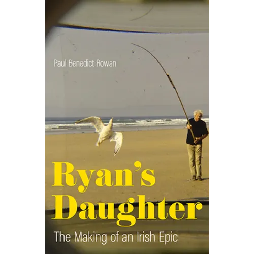 Ryan's Daughter: The Making of an Irish Epic - Paperback