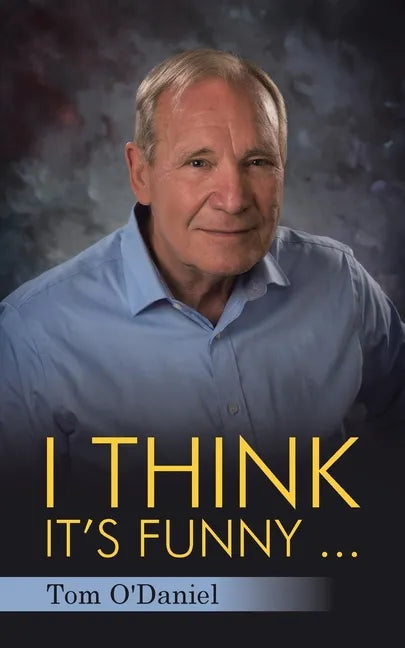 I Think It's Funny ... - Paperback