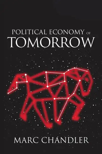Political Economy of Tomorrow - Paperback