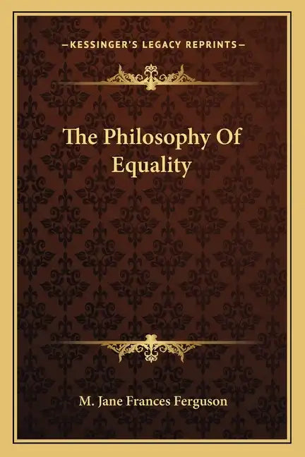 The Philosophy of Equality - Paperback