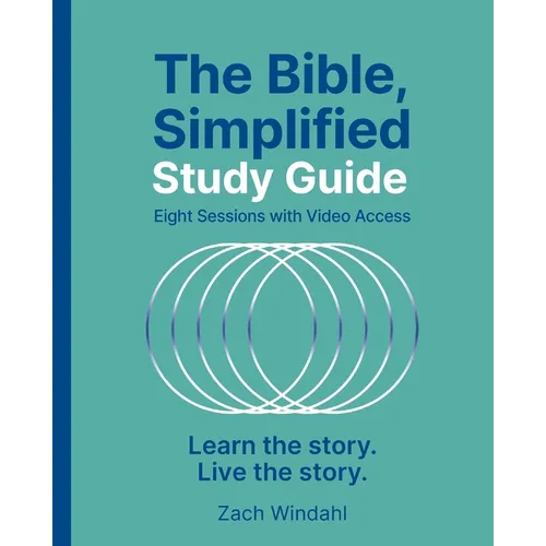 The Bible, Simplified Study Guide Plus Streaming Video: Learn the Story. Live the Story. - Paperback