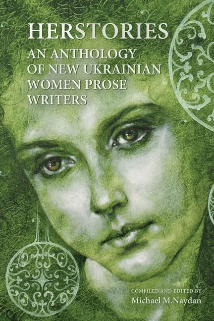 Herstories: An Anthology of New Ukrainian Women Prose Writers - Paperback