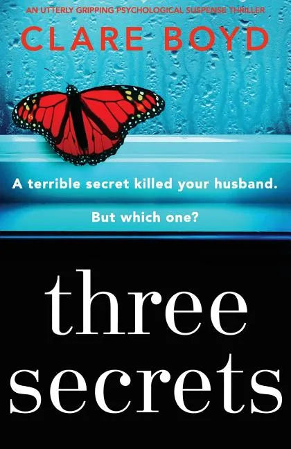 Three Secrets: An Utterly Gripping Psychological Suspense Thriller - Paperback