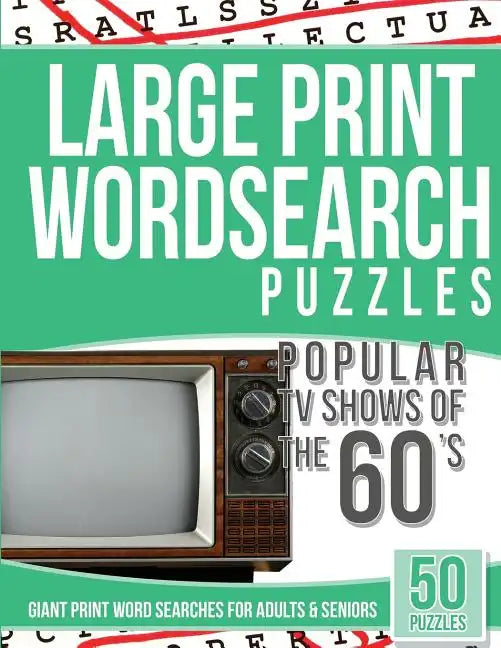 Large Print Wordsearches Puzzles Popular TV Shows of the 60s: Giant Print Word Searches for Adults & Seniors - Paperback