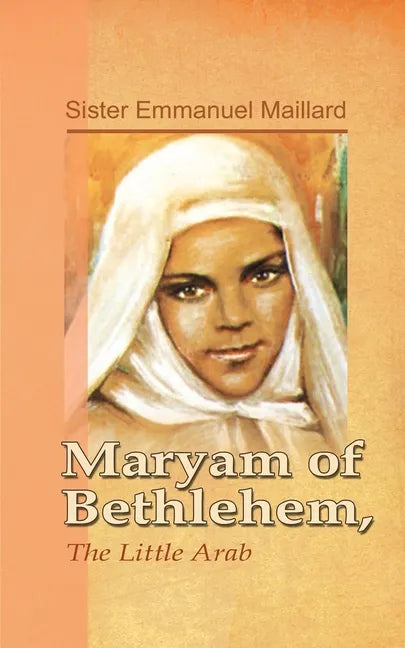 Maryam of Bethlehem: The Little Arab - Paperback