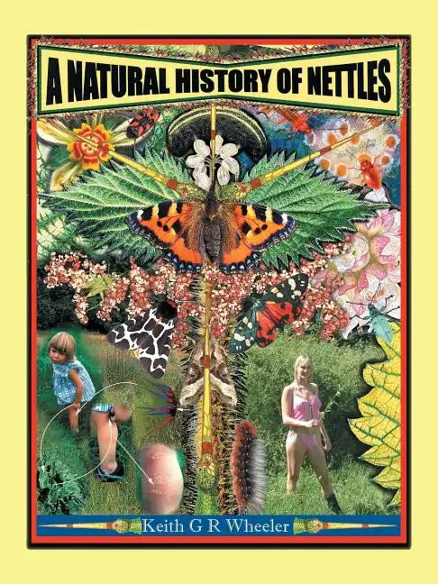A Natural History of Nettles - Paperback