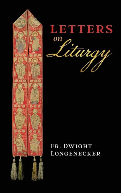 Letters on Liturgy - Paperback