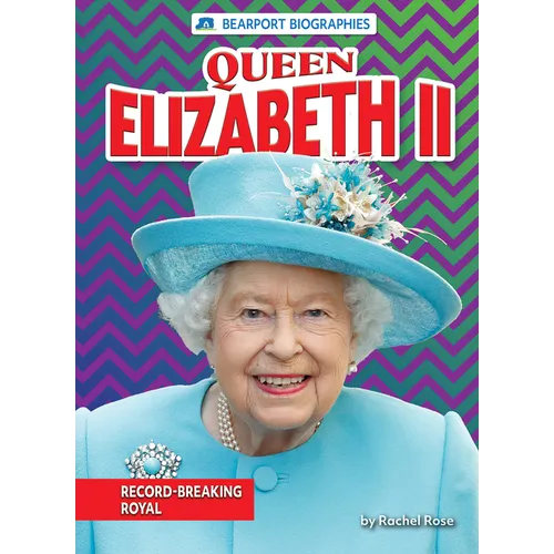 Queen Elizabeth II: Record-Breaking Royal - Paperback