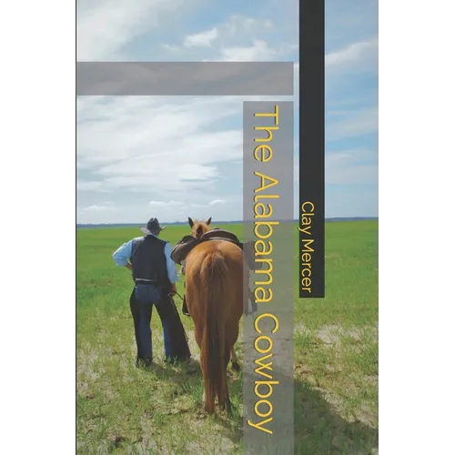 The Alabama Cowboy - Paperback