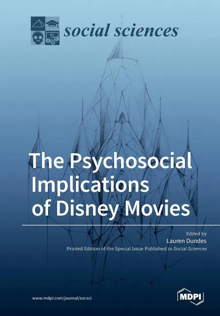 The Psychosocial Implications of Disney Movies - Paperback