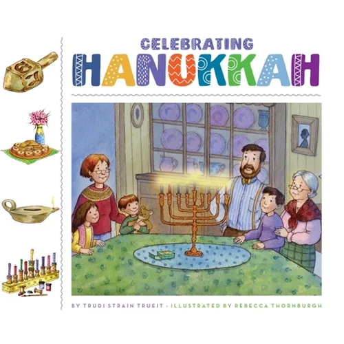 Celebrating Hanukkah - Library Binding